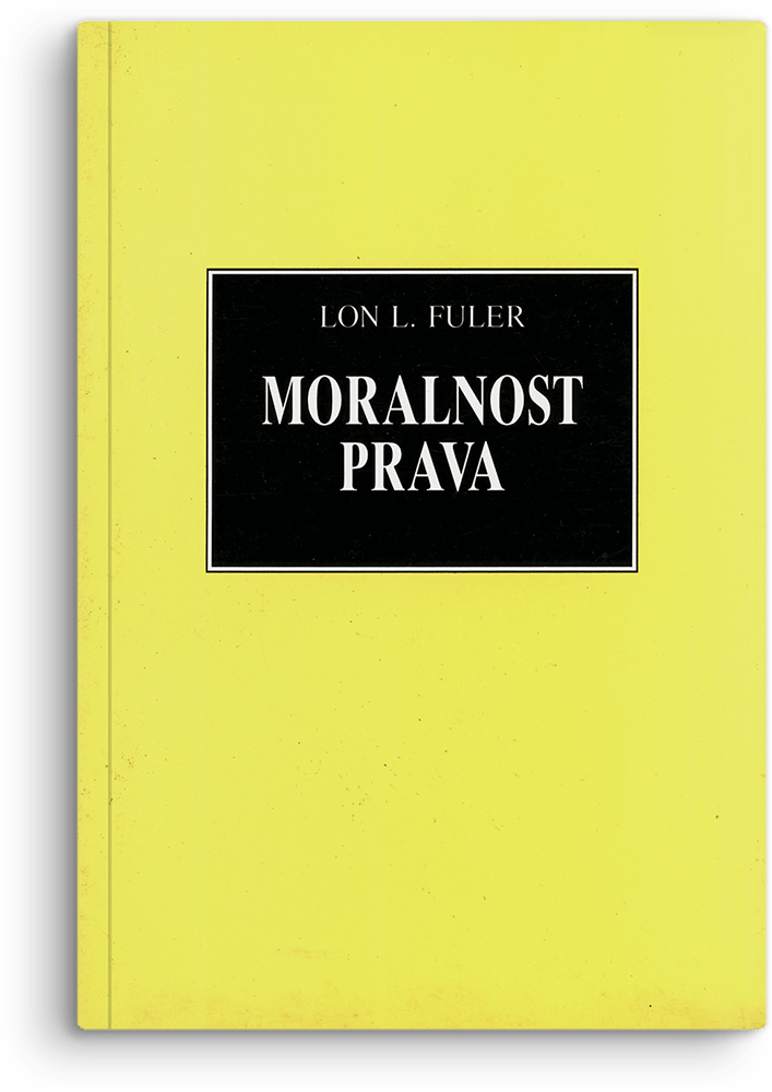 Lon L. Fuler: Moralnost prava