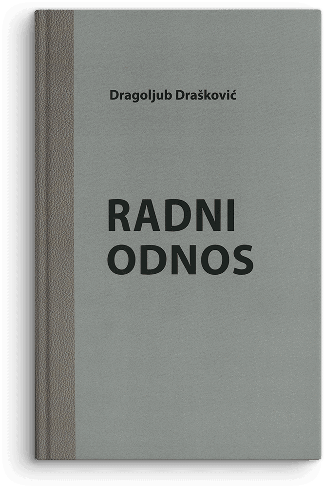 Dragoljub Drašković: Radni odnos
